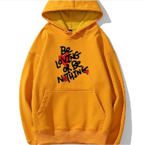 (WOMEN) Be Loving Or Be Nothing( Luxury Hooded Sweater)